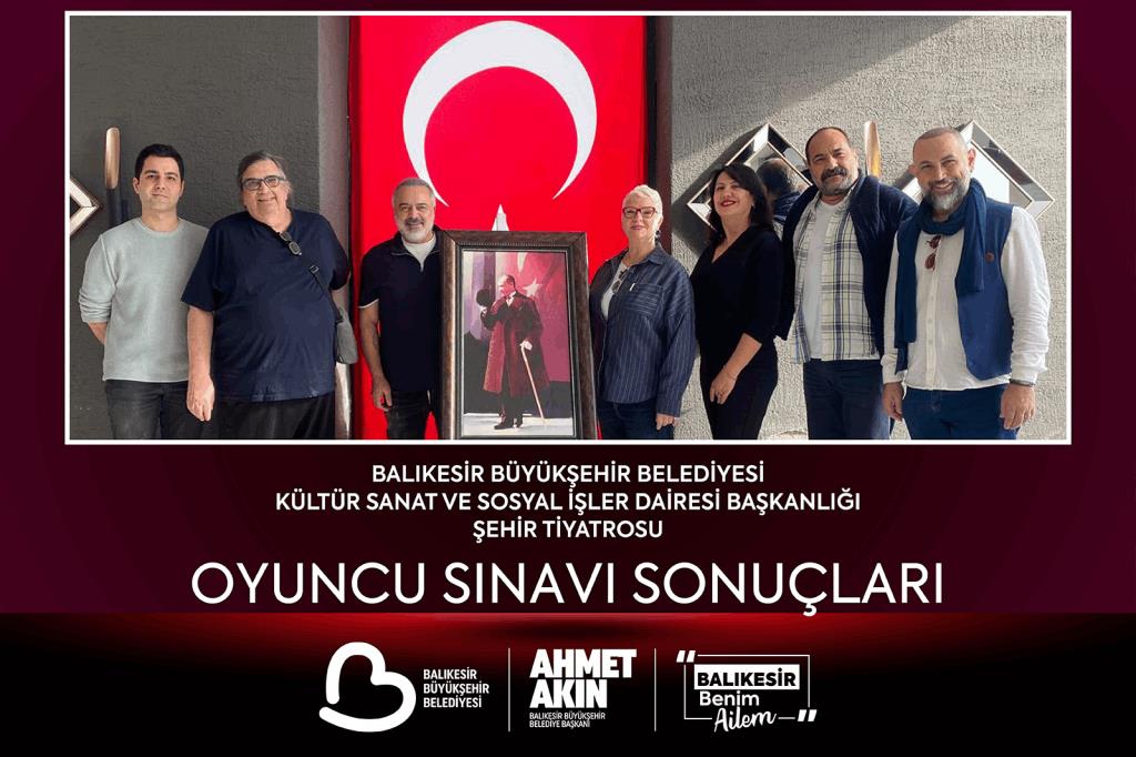balikesir-buyuksehir-belediyesi-sehir-tiyatrosu-oyuncu-alim-sinav-sonuclari-aciklandi