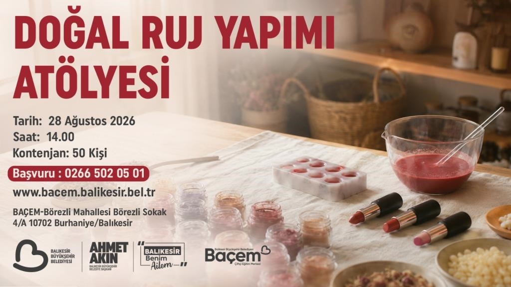 bacemde-ayin-atolyesi-kapsaminda-dogal-ruj-atolyesi-basliyor