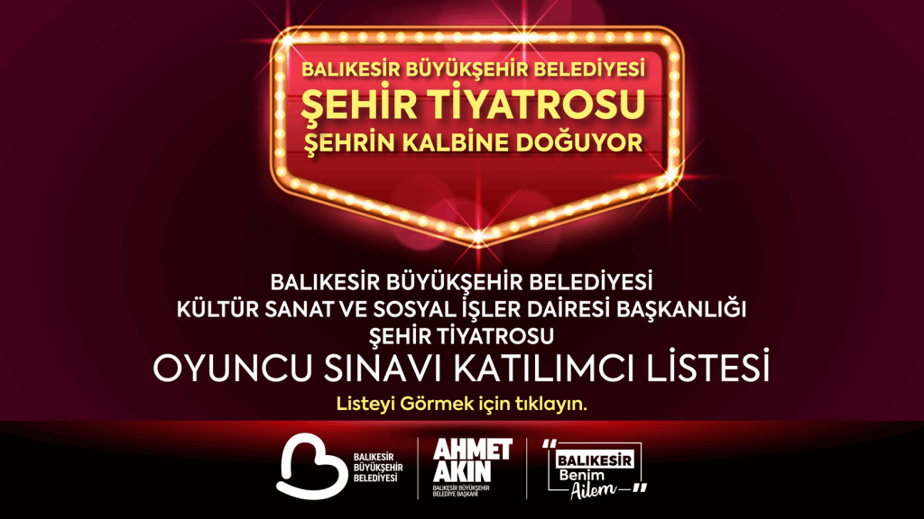 kultur-sanat-ve-sosyal-isler-dairesi-baskanligi-sehir-tiyatrosu-oyuncu-sinavi-katilimci-listesi