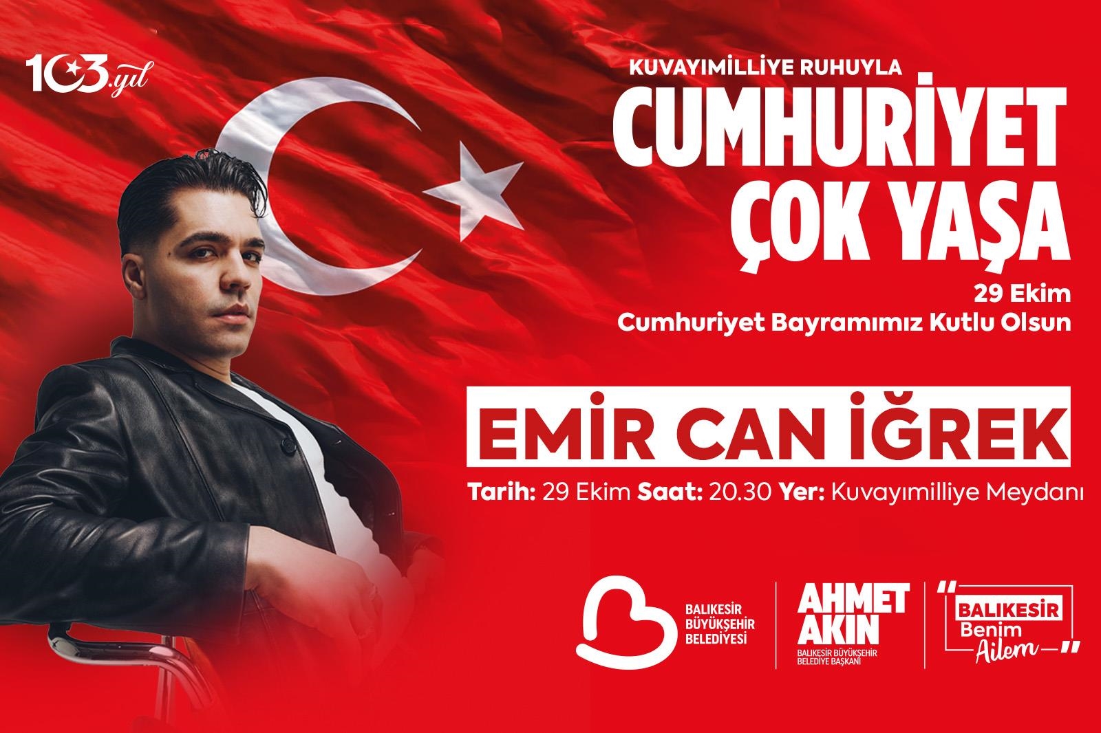 cumhuriyet-bayrami-coskusu-emir-can-igrek-konseri-ile-taclanacak