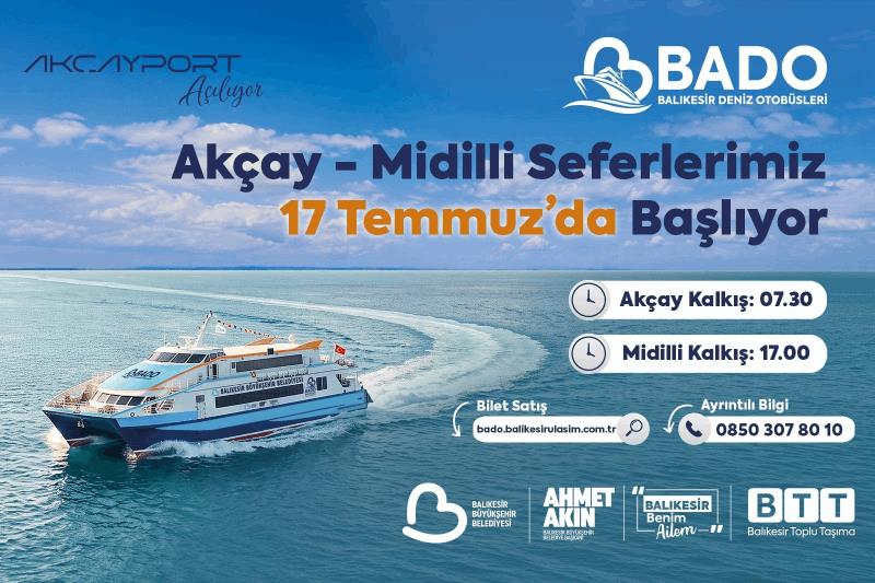 badonun-akcay-midilli-seferleri-17-temmuzda-basliyor